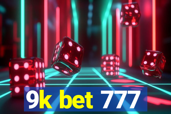 9k bet 777